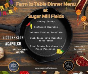 Farm to Table Dinner at Sugar Mill Fields